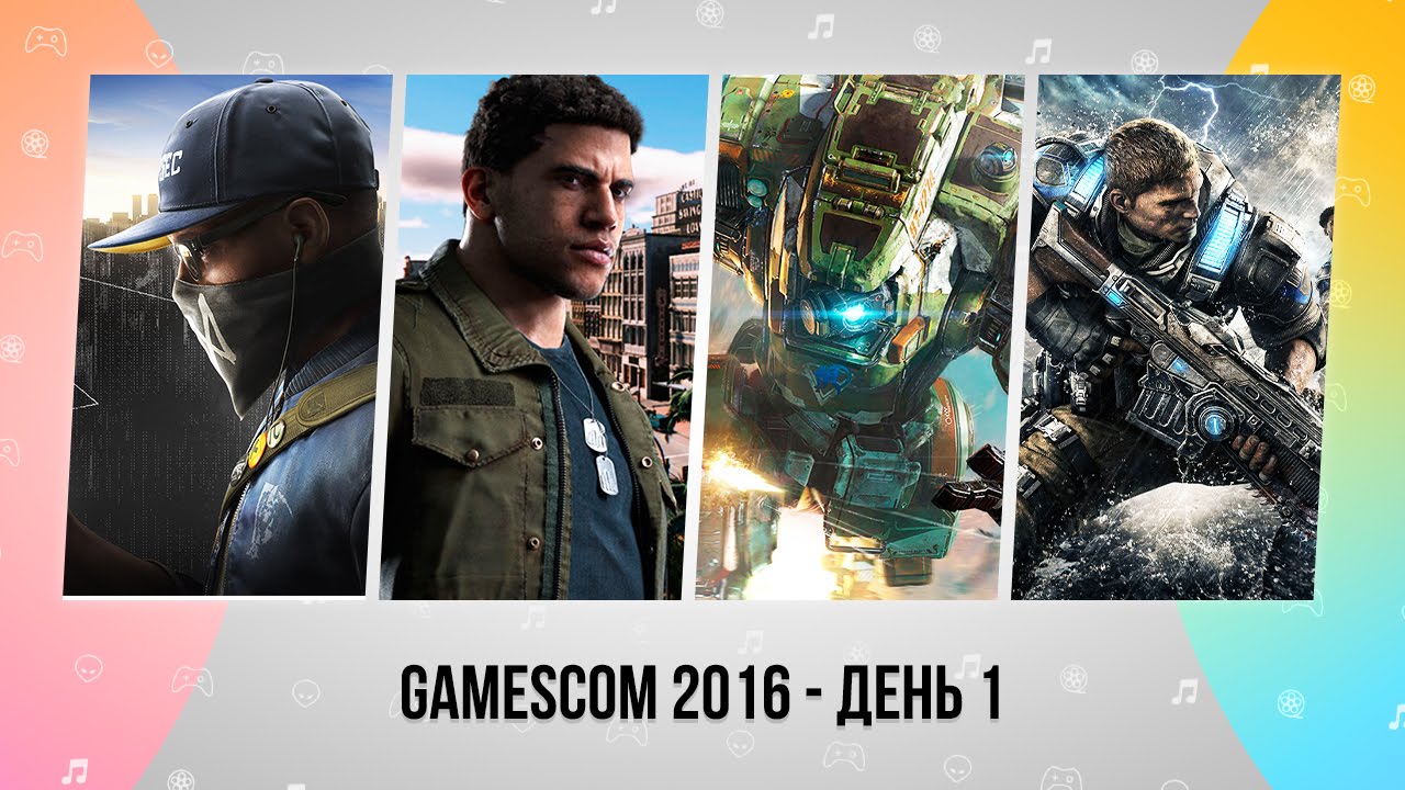 Gamescom 2016 - день первый