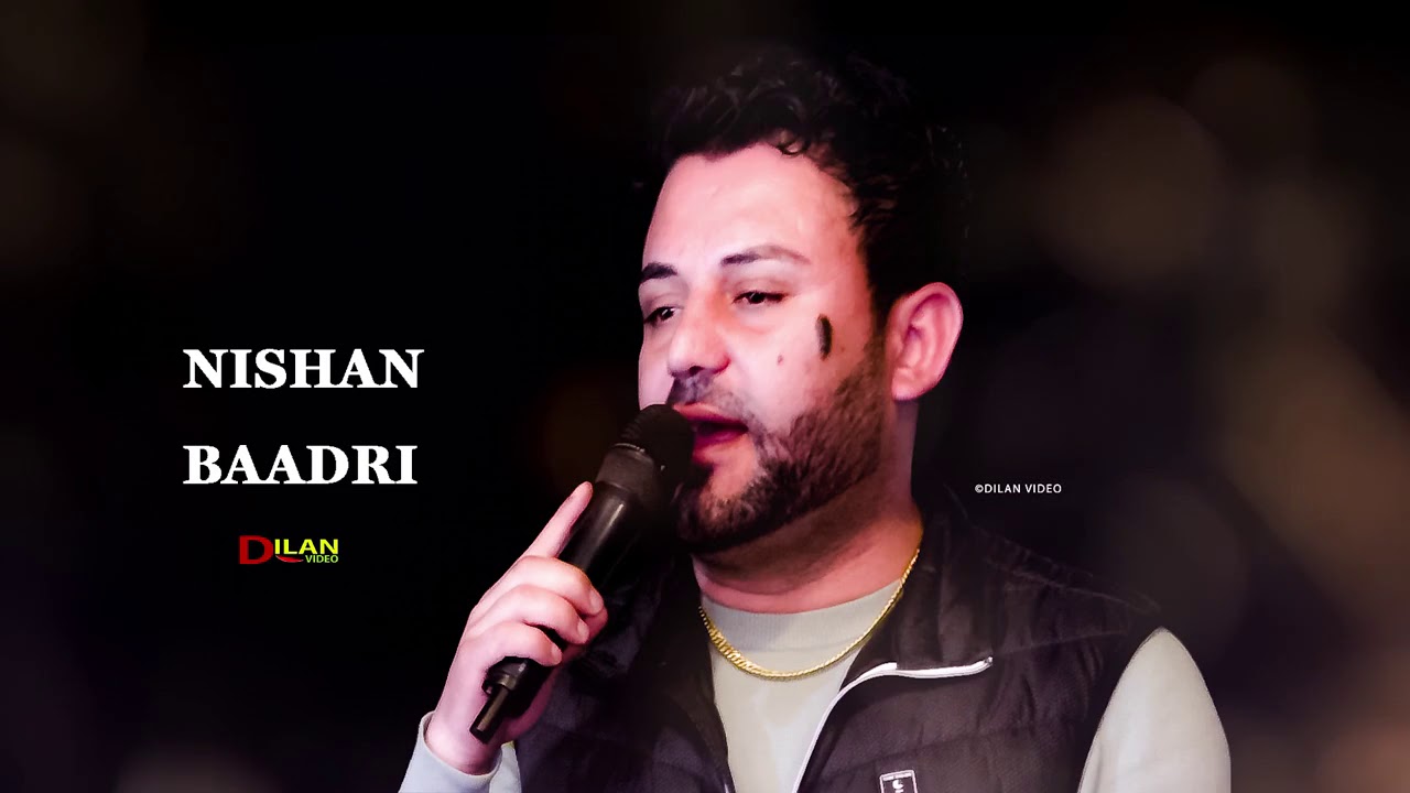 Nishan Baadri mawal new 2018