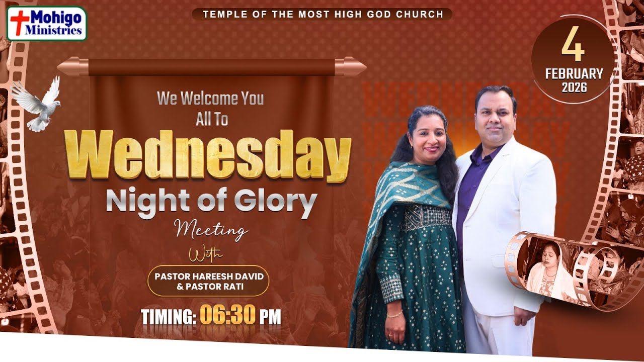 WEDNESDAY NIGHT OF GLORY MEETING (04.02.2026) || MOHIGO MINISTRIES