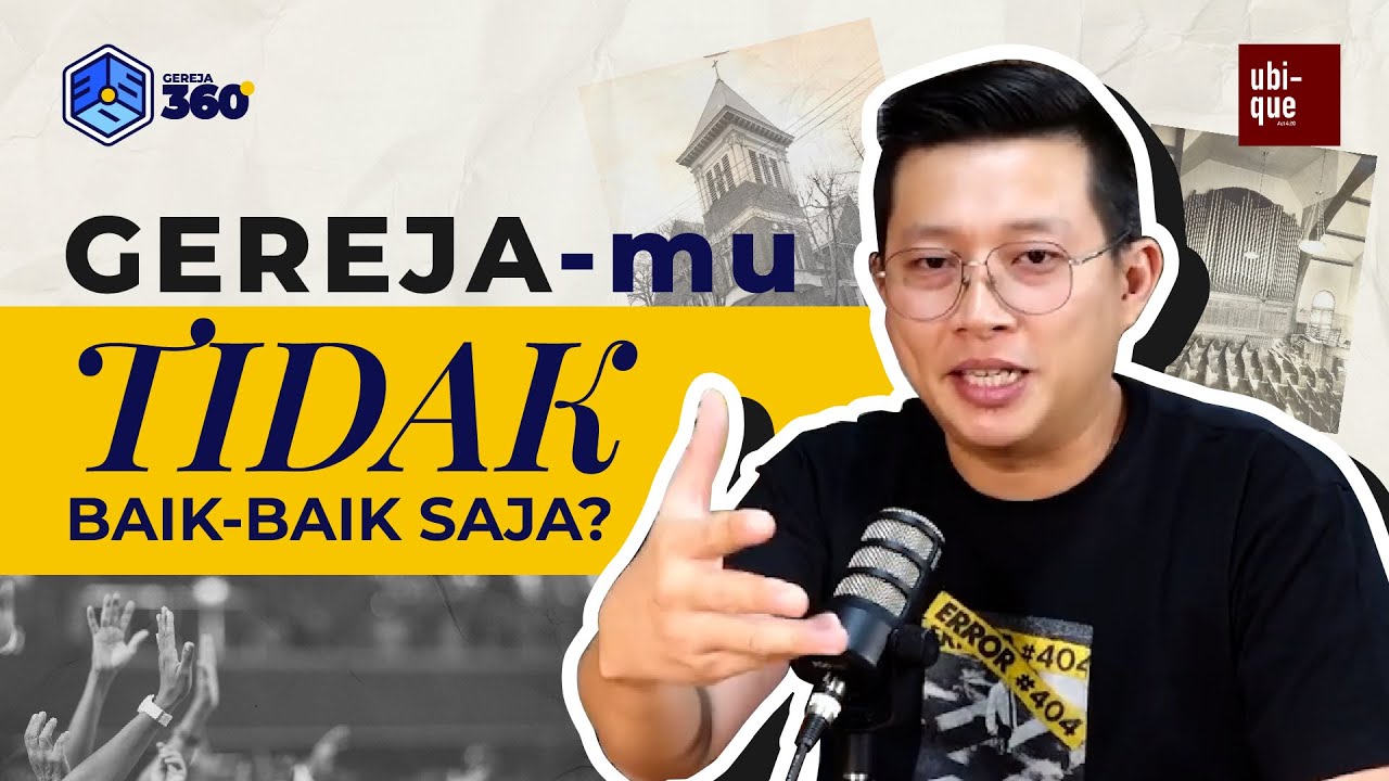 Gereja-mu sedang TIDAK BAIK-BAIK saja?  feat Andrey Thunggal