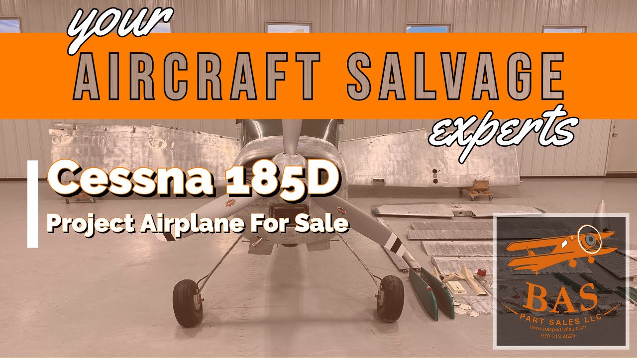 Cessna 185D Project Plane For Sale | BAS Aircraft Salvage