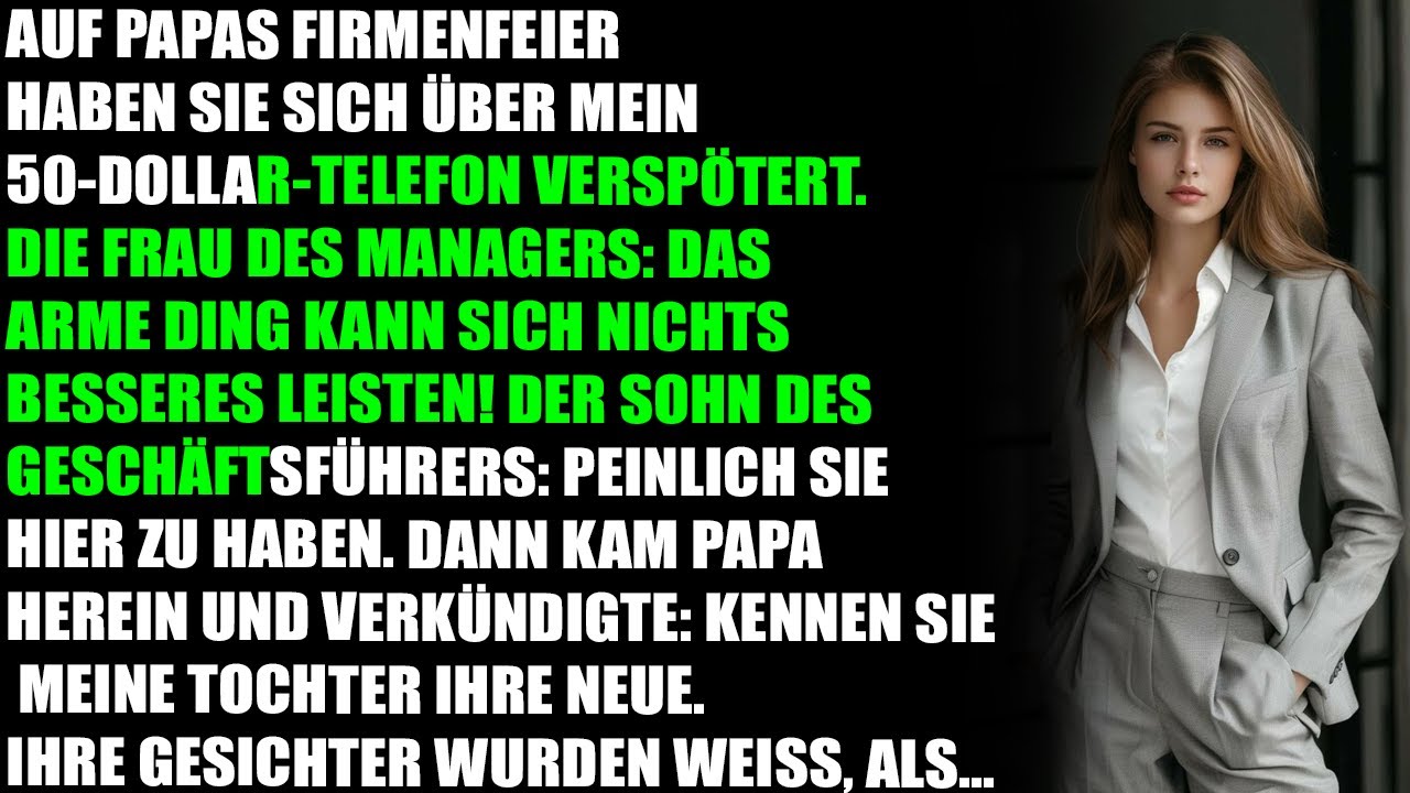 CEO-Tochter verspottet wegen Billighandy &ndash; Papas Geburtstag enth&uuml;llt die Wahrheit!