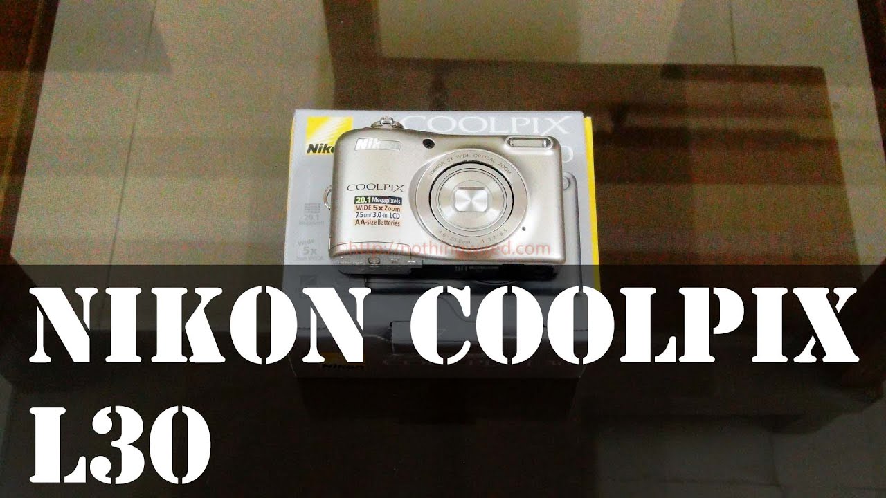 Nikon Coolpix L30 Unboxing & Full Review: Features, Performance, Samples