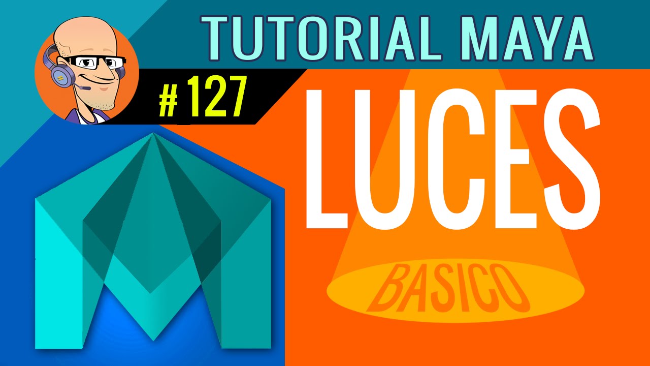 Iluminación Básica y Luces : Tutorial Maya 2016  #127 (Animación 3D en español)