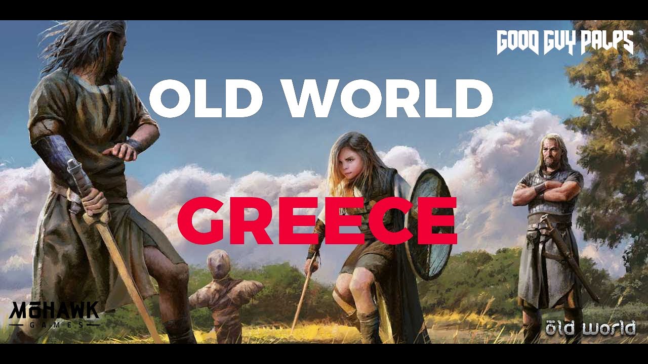 Old World - Greece - Episode 1