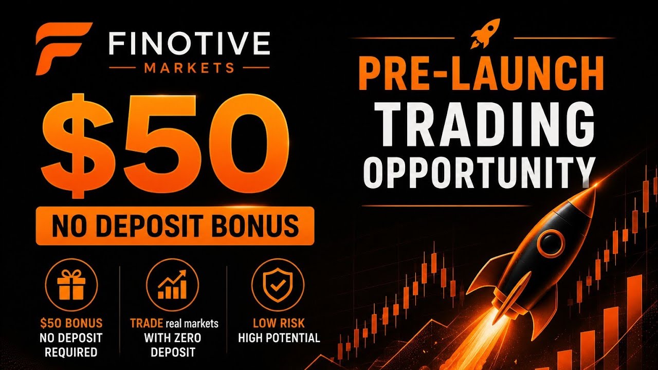 Finotive Markets $50 No Deposit Bonus: Full Review & Terms (2026)
