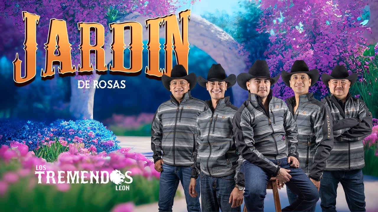 Los Tremendos León - Jardín de Rosas (Video Oficial)