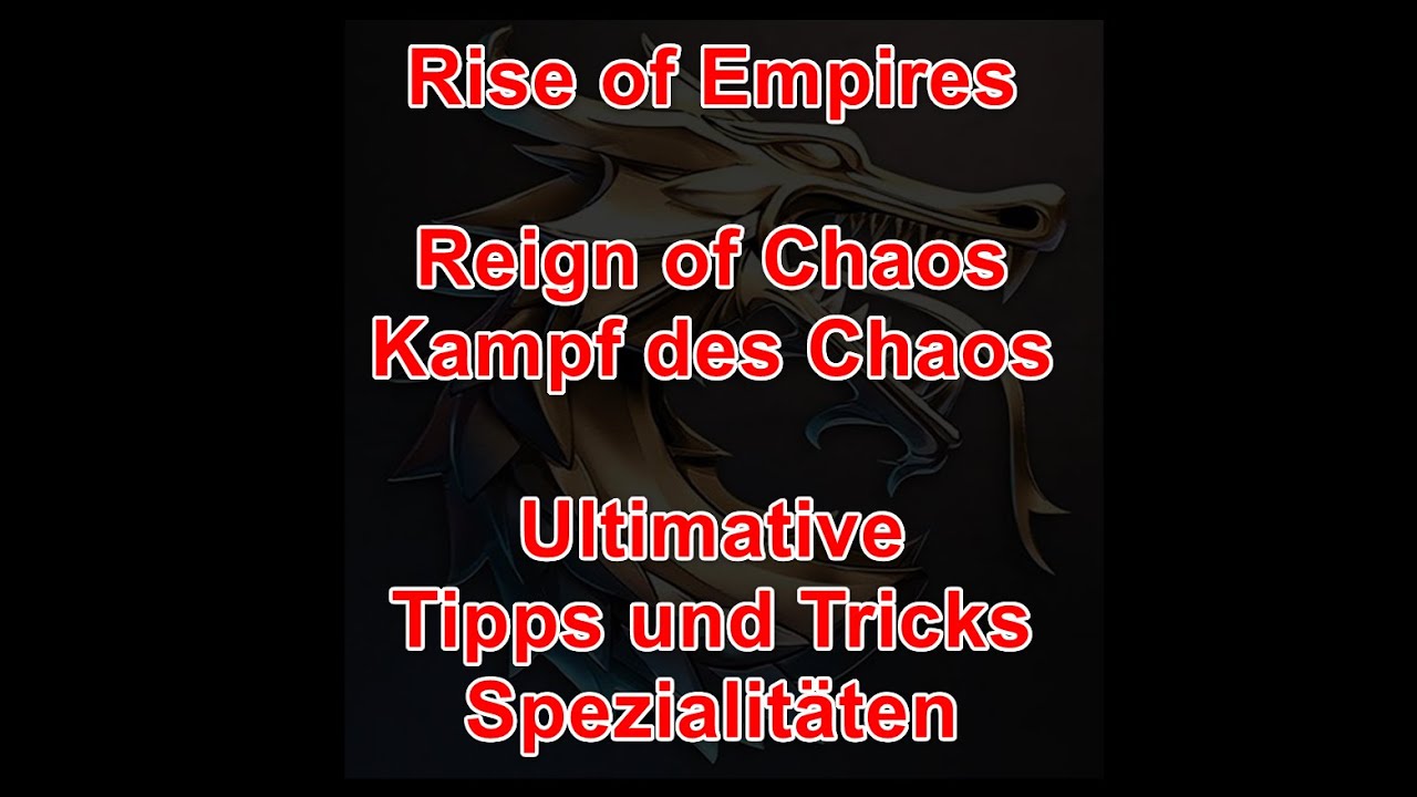 Reign of Chaos - Ultimative - Tipps und Tricks - Grundlegendes Update 2.0 - ROC INFO