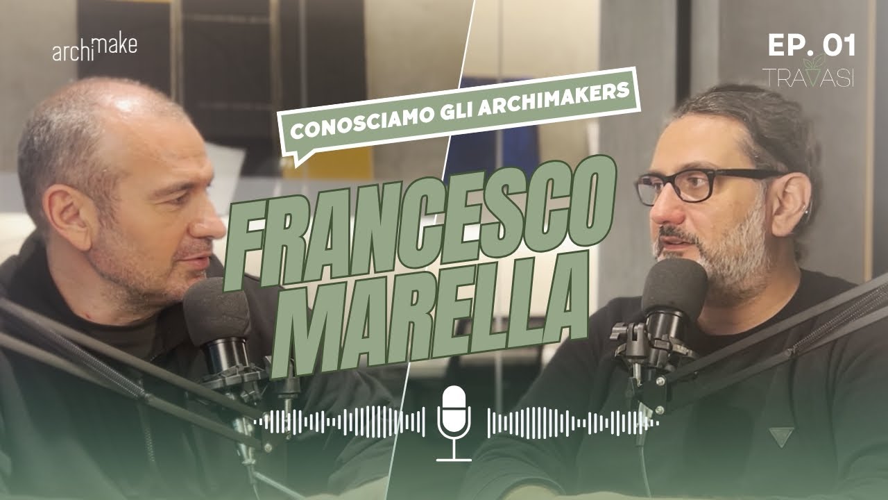 SINESTESIE ARCHITETTONICHE  🌅  FRANCESCO MARELLA per Archimake