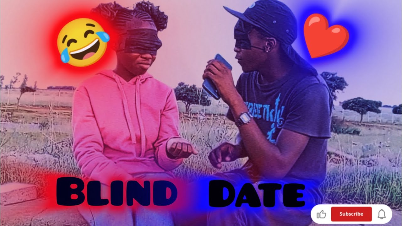 (BLIND Date)😂😂