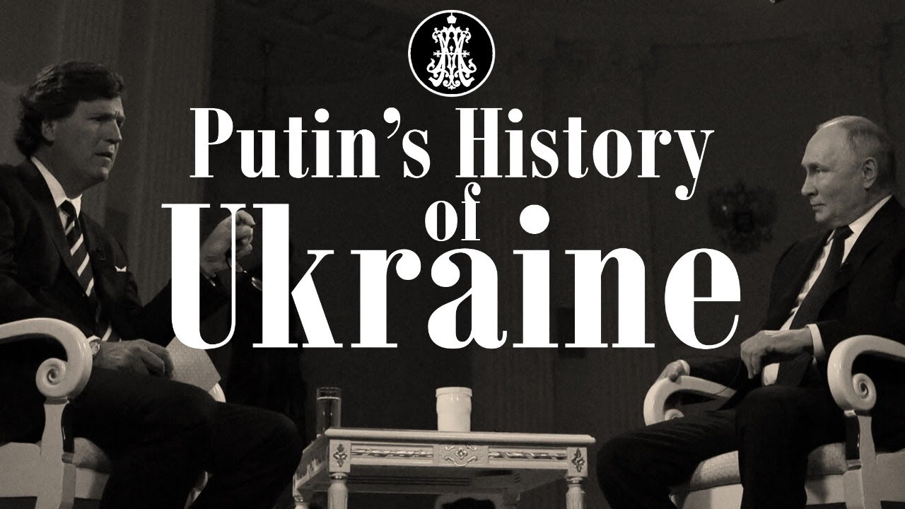 Putin's History of Ukraine