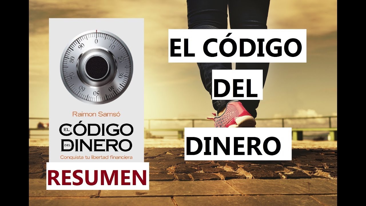 RESUMEN EL CÓDIGO DEL DINERO