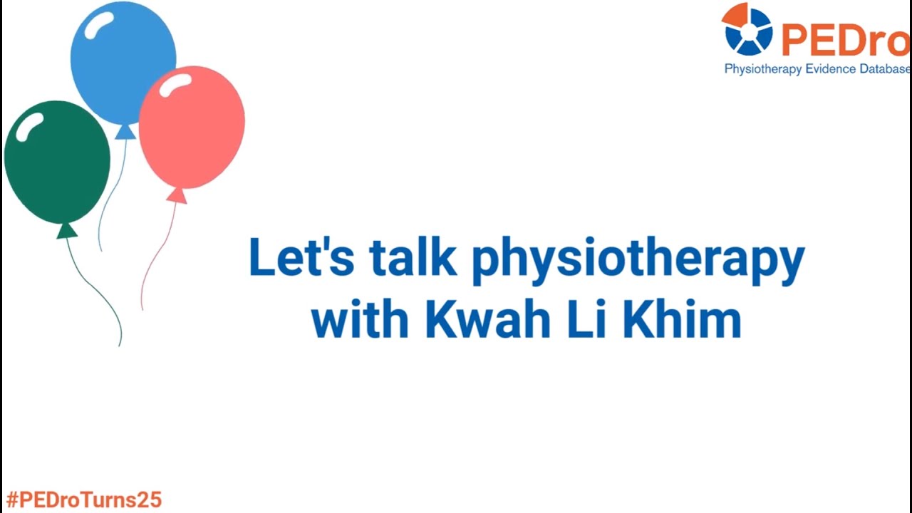 Let's talk physiotherapy with A/Prof Kwah Li Khim