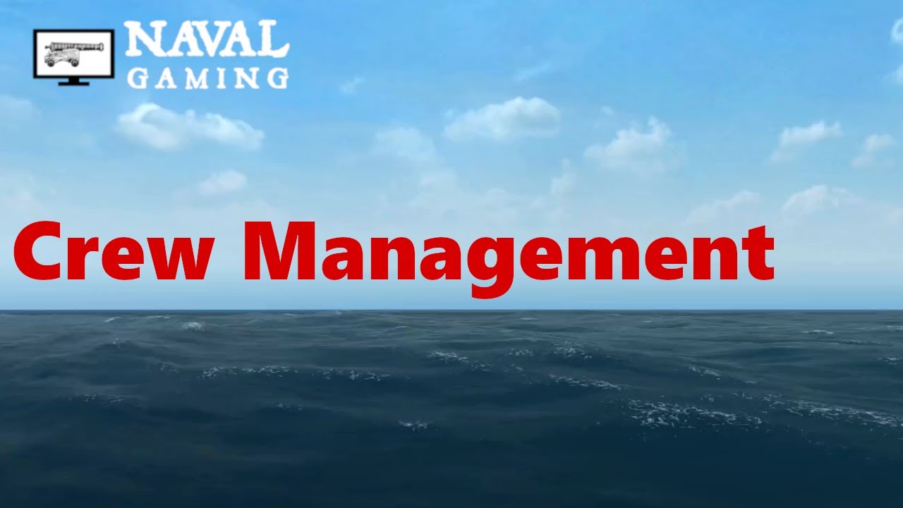 Naval Action Tutorial: Crew Management
