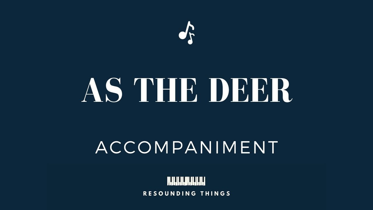 As The Deer (arr. Lloyd Larson) [Accompaniment]