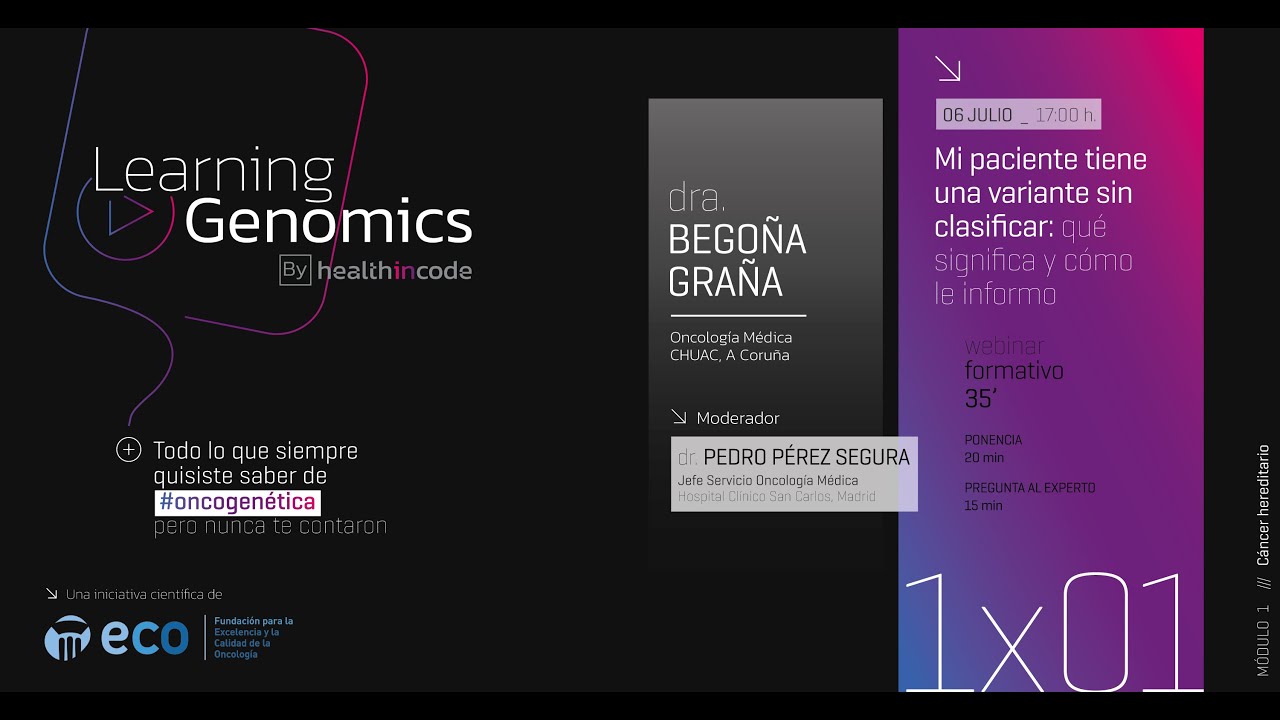 Mi paciente tiene una variante sin clasificar: qué significa y cómo informo | Learning Genomics 1x01