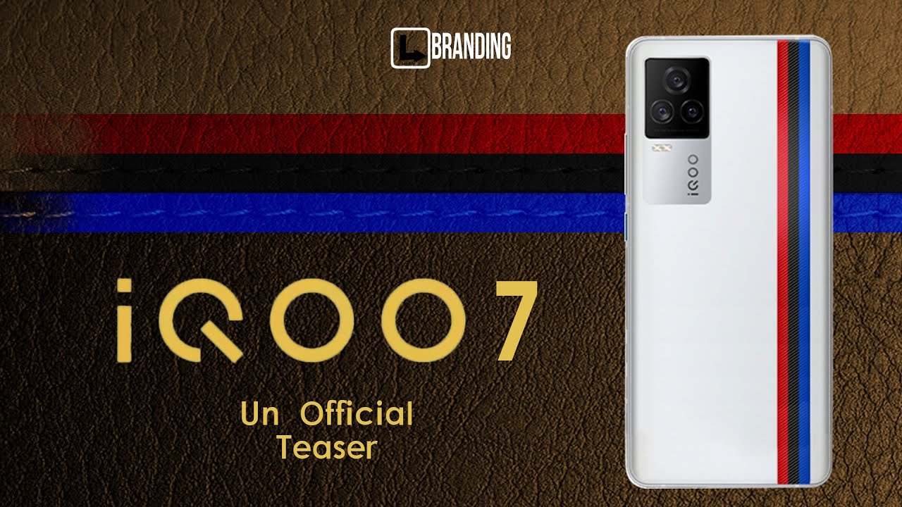 IQOO 7 Series Unofficial Teaser || Look || Overview
