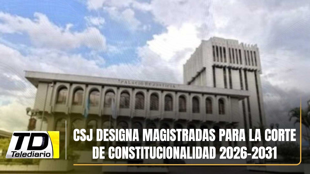 CSJ designa magistradas para la Corte de Constitucionalidad 2026-2031