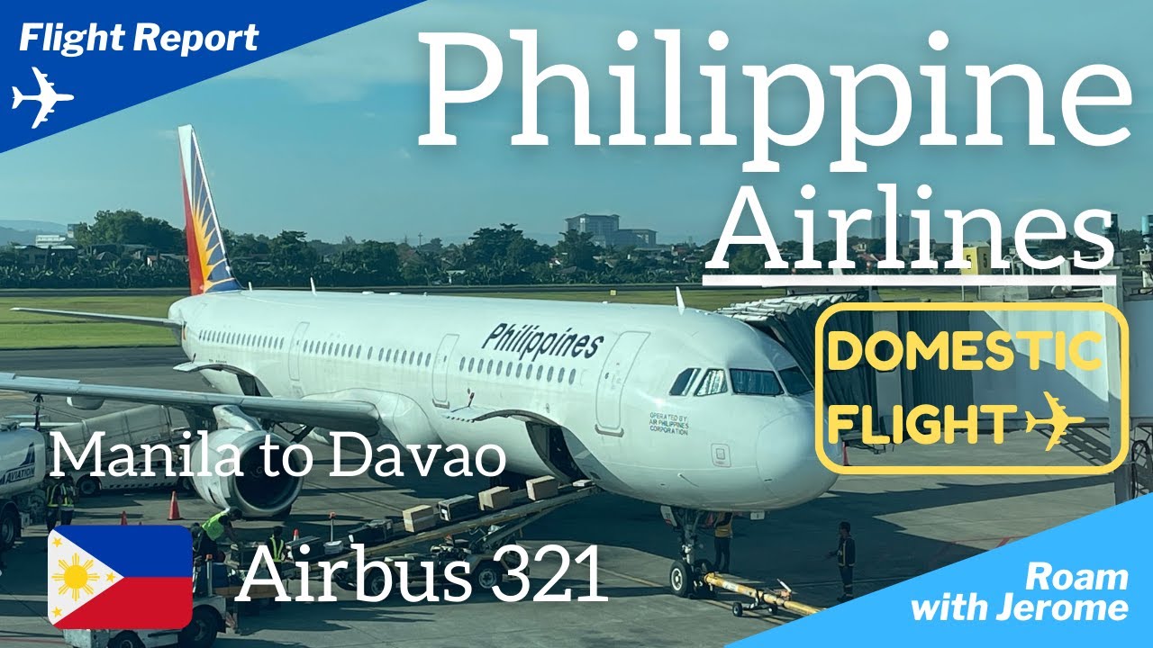 Philippine Airlines 🇵🇭 | Airbus 321 | Manila to Davao | PR2811 | Domestic Flight | Economy Class