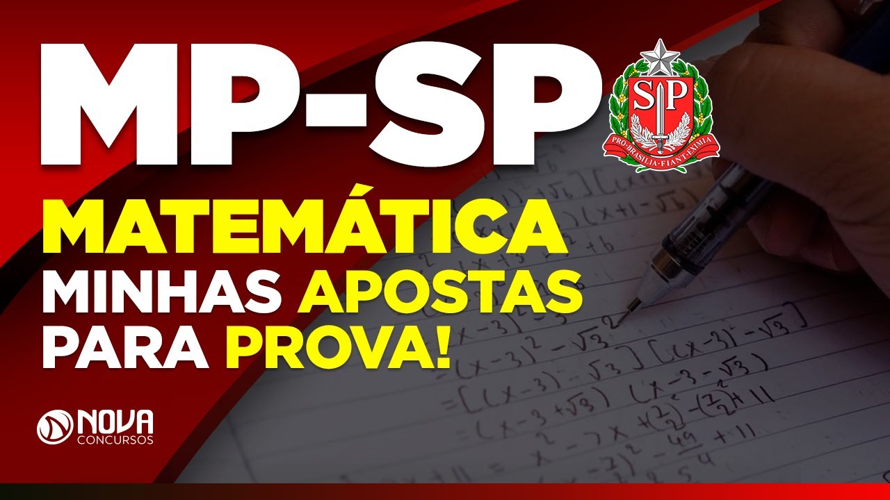 Concurso MP SP - Matemática - Minhas Apostas para a Prova!