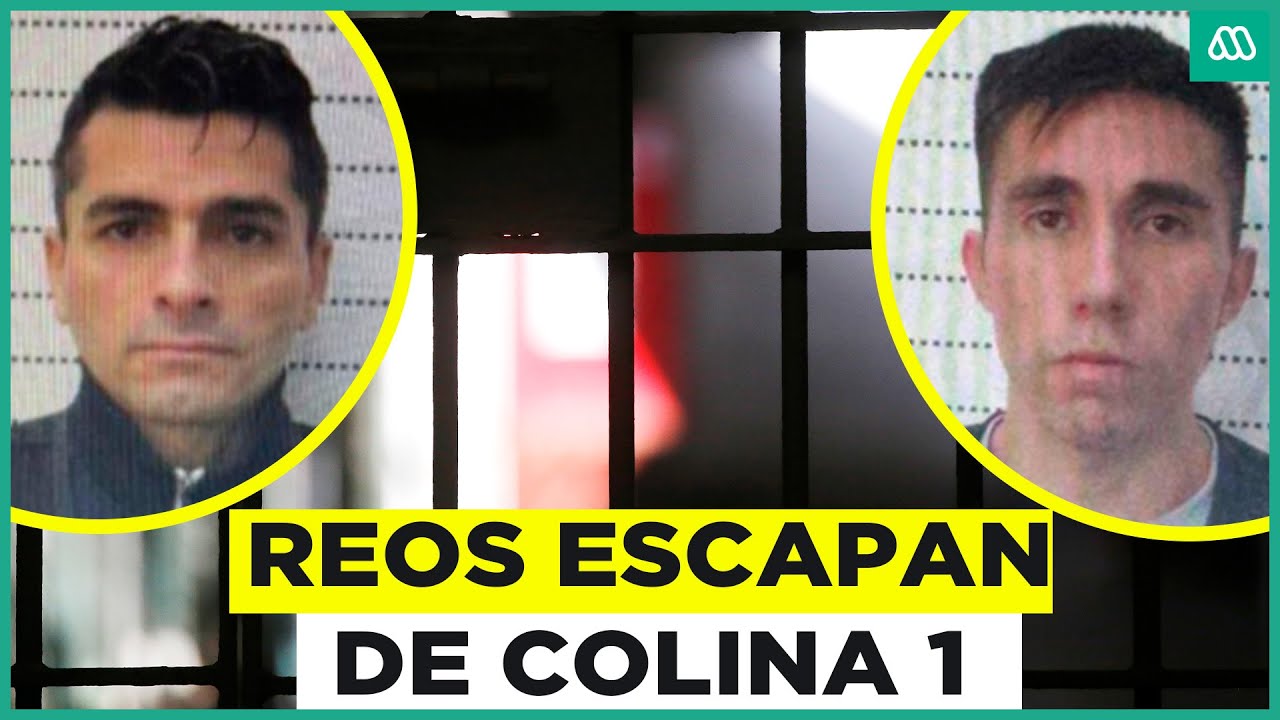 Estos son los reos fugados desde Colina 1: Tenían beneficios por buena conducta