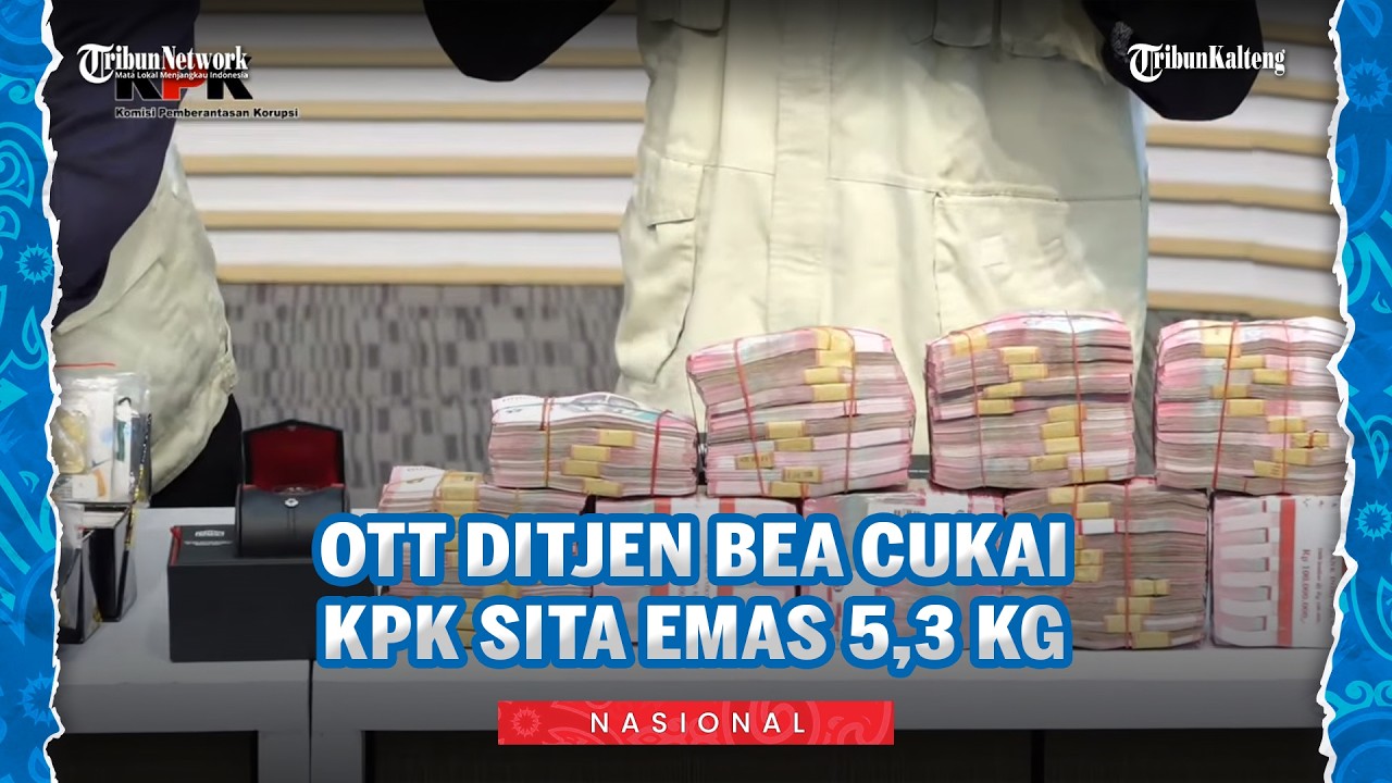 KPK Sita Uang dan Emas 5,3 Kg Senilai Rp40,5 M dari OTT Kantor Bea Cukai, 6 Orang Jadi Tersangka