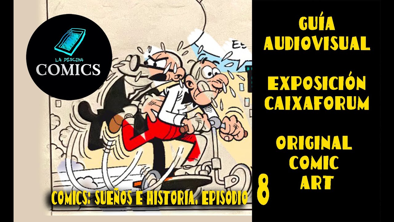 EXPO CAIXAFORUM COMIC 8. MORTADELO y CAPITÁN TRUENO. Original Comic Art.