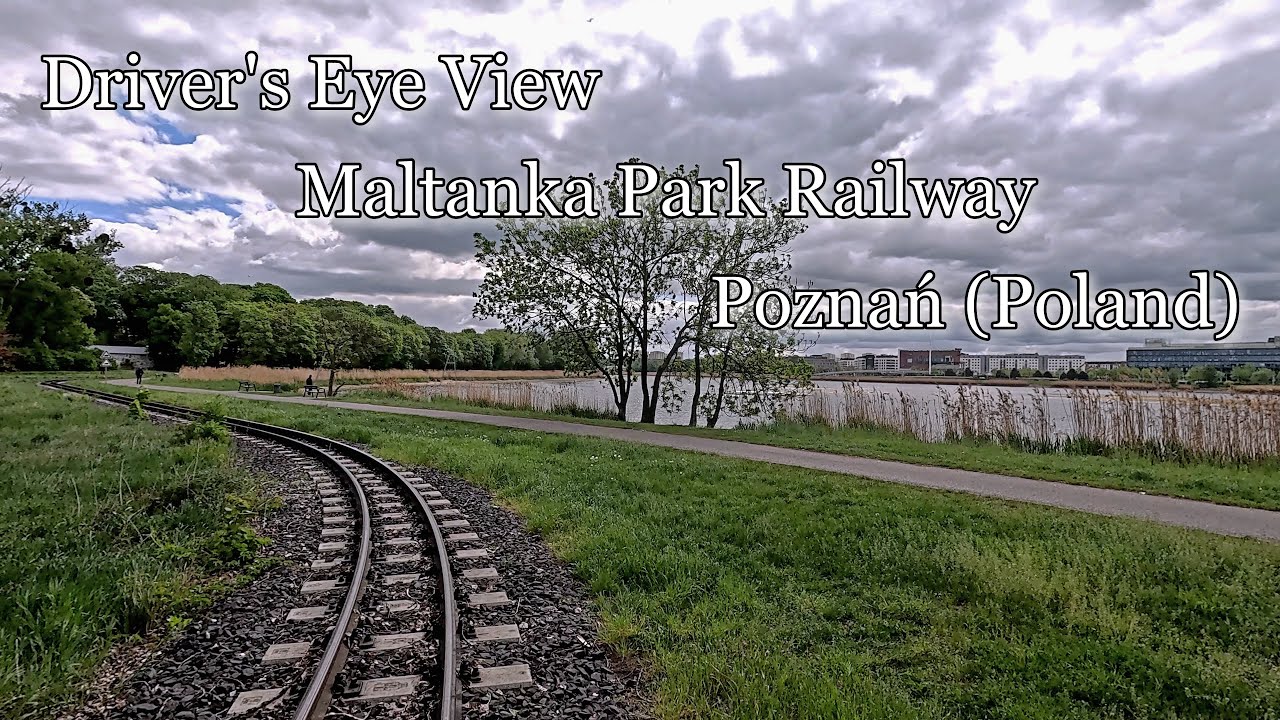 Driver's Eye View (Poland) - Park Railway Maltanka (Kolejka Parkowa Maltanka) Poznań - 4K