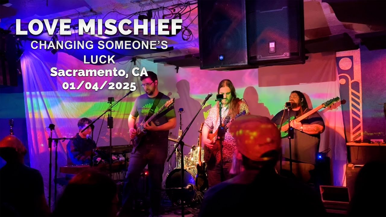 Love Mischief | Changing Someone's Luck | Sacramento, CA | 01/04/2025