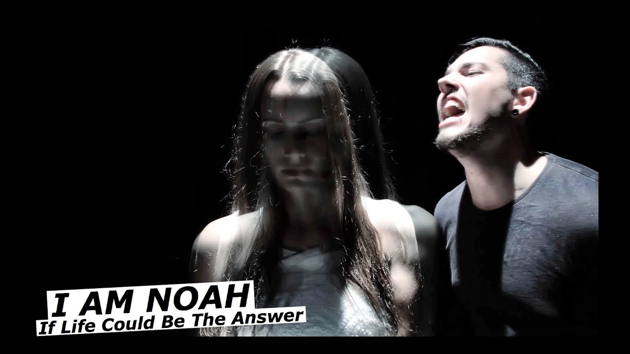 I AM NOAH - If Life Could Be The Answer (Official Music Video) | www.pitcam.tv