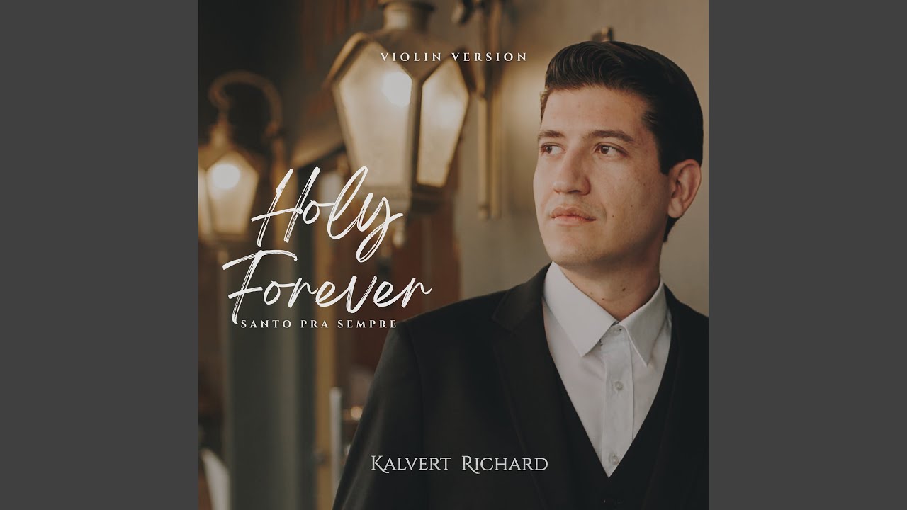 Holy Forever | Santo pra Sempre (Violin Version)