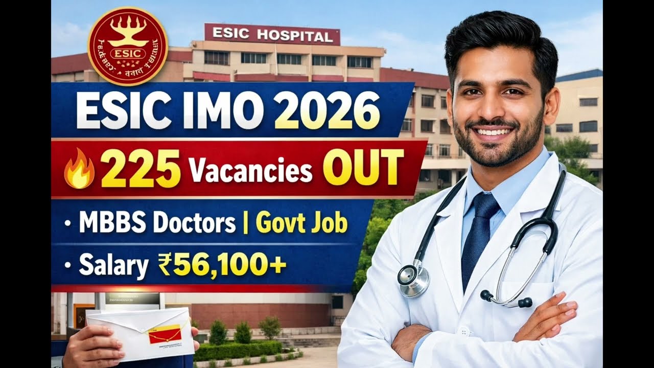 ESIC MEDICAL OFFICER IMO Recruitment 2026 &ndash; Latest Notification, Vacancies,Salary & Apply OFFLINE |