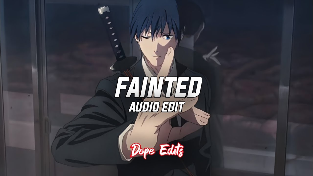 narvent - fainted [edit audio]