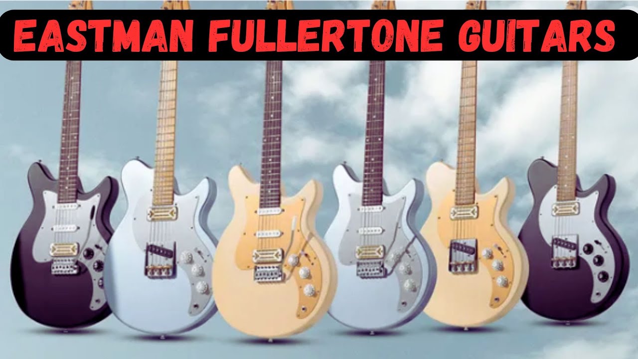 Eastman FullerTone Guitars