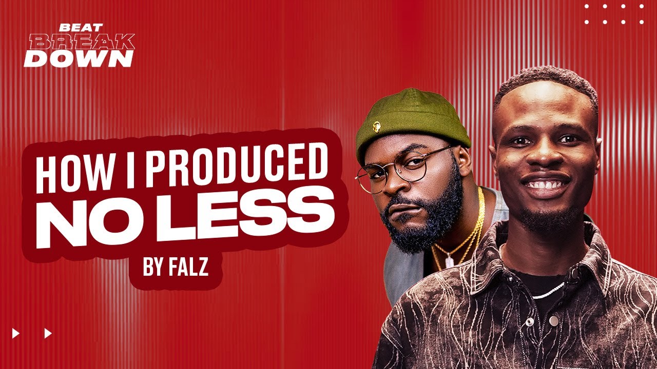 Beat Breakdown | Viral hit, No Less by Falz