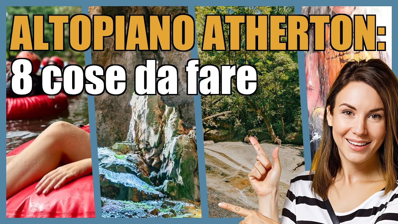 Altopiano Atherton: 8 esperienze da vivere almeno una volta