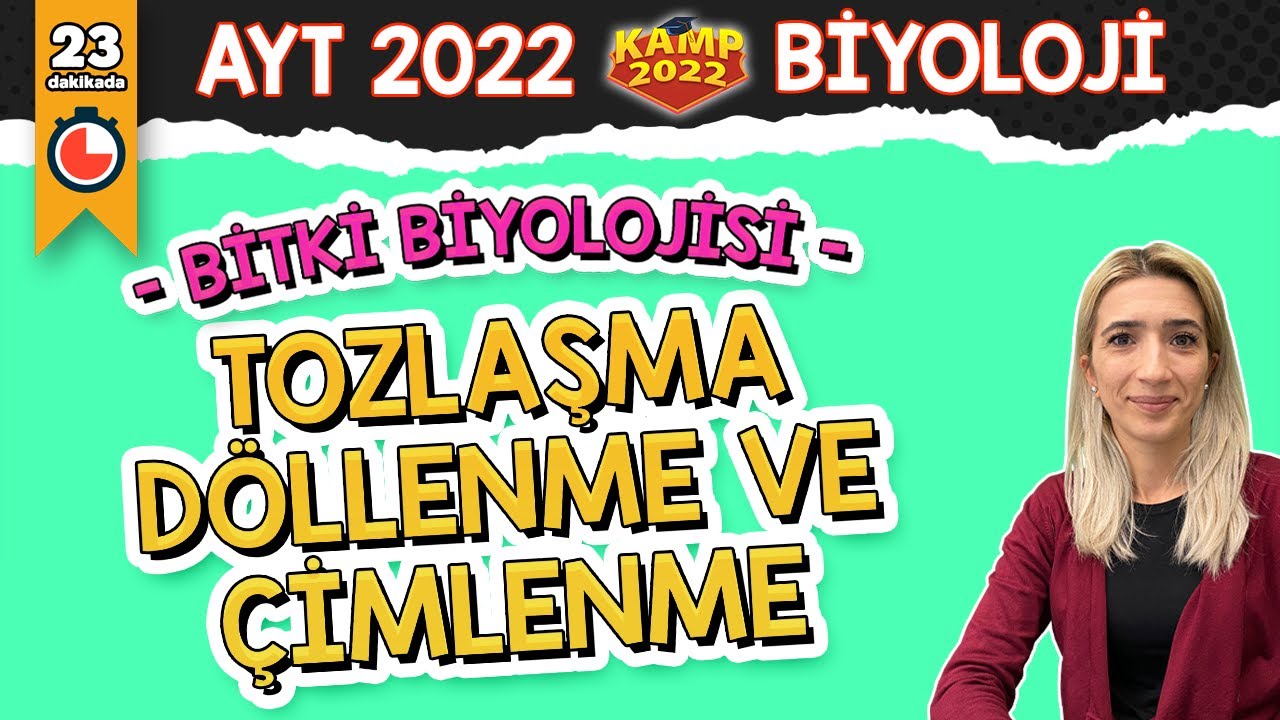 Tozlaşma Döllenme ve Çimlenme | AYT Biyoloji #Kamp2022