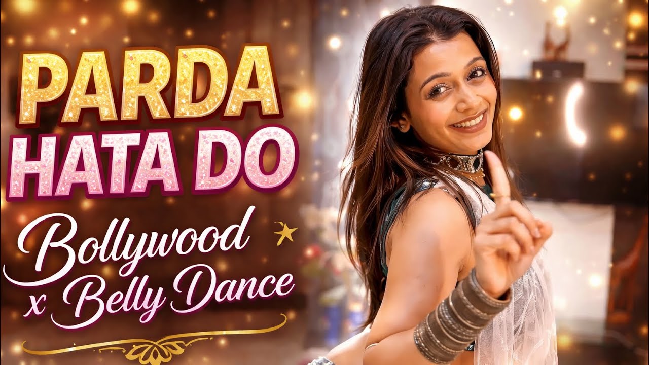 Parda Hata Do 🔥 | Bollywood x Belly Dance Fusion by Vrushali