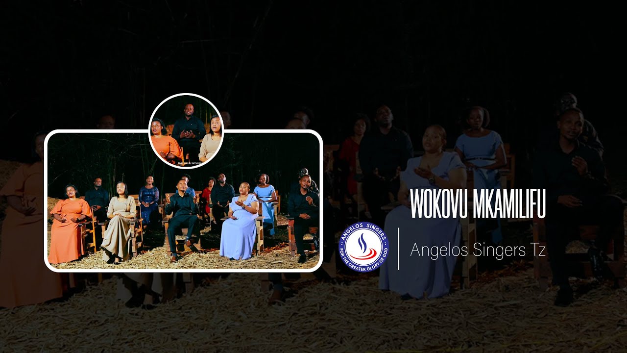 WOKOVU MKAMILIFU - ANGELOS SINGERS TZ, Official Video 2026