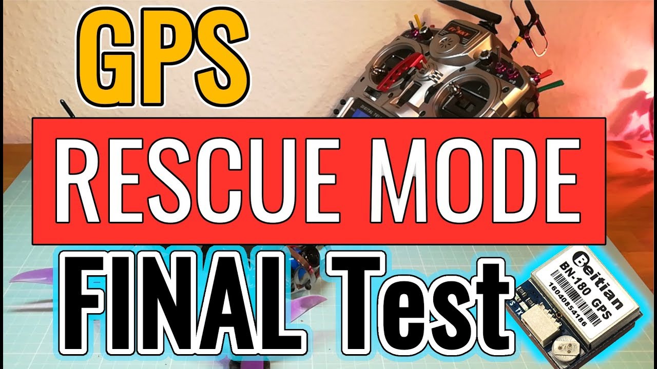 Betaflight - GPS 🛰️ Rescue Mode 🚨 - Final Test - BN-180 GPS - FrSky R9M - english