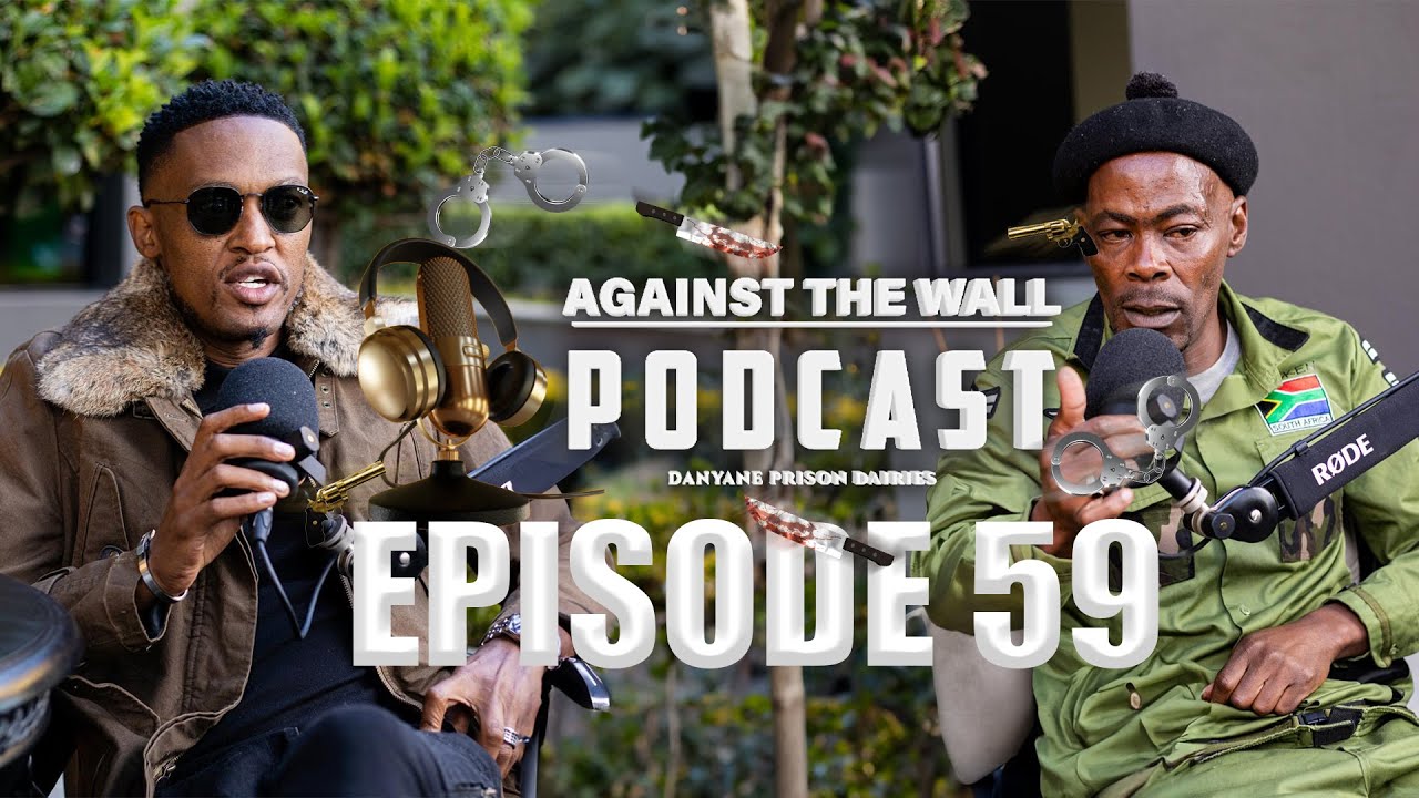 Episode 59 | Nelson 'Chicken' Ntombela On Acting , Prison Life , Being a 26 Gang Member , Etc