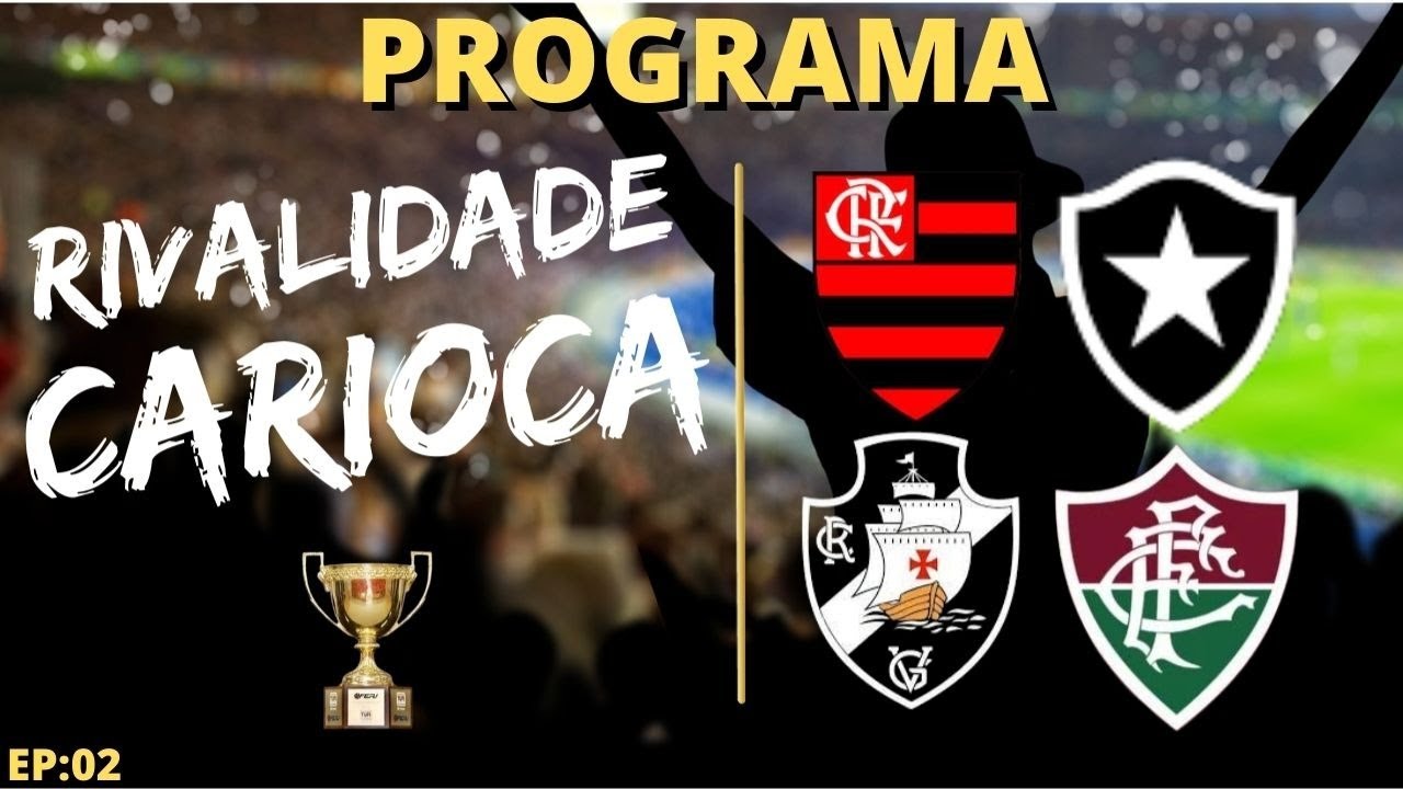 PROGRAMA RIVALIDADE CARIOCA