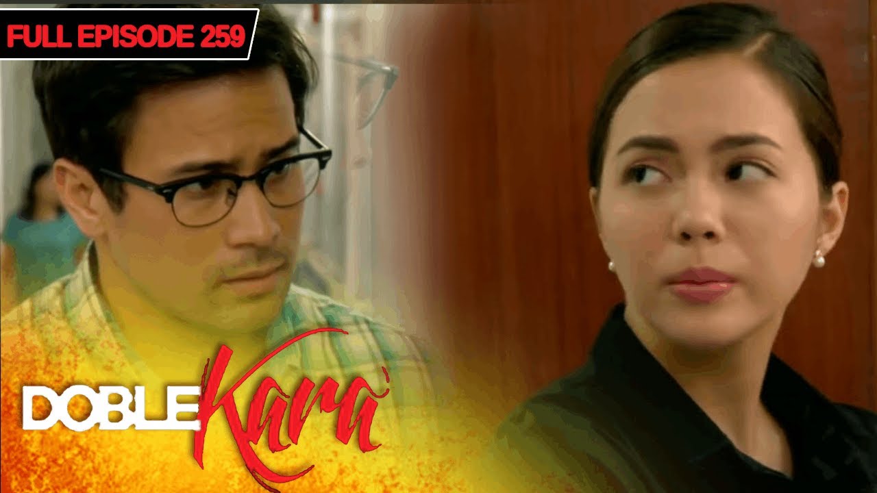 Doble Kara with ENG SUBS | Full Episode 259