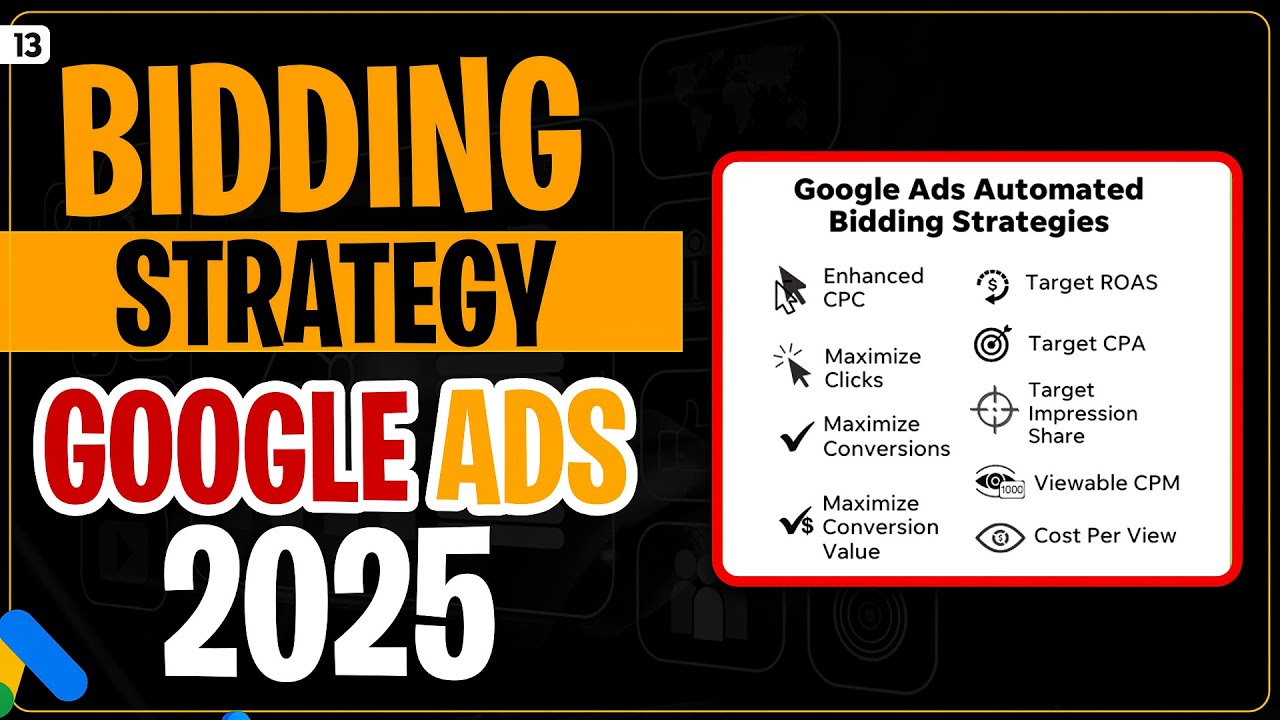All Bidding Strategies Google Ads Explained 2025 | Google Ads Latest Course 2025 | #googleads2025