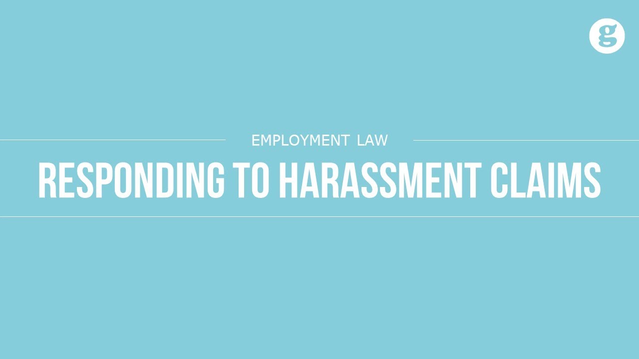 Responding to Harassment Claims