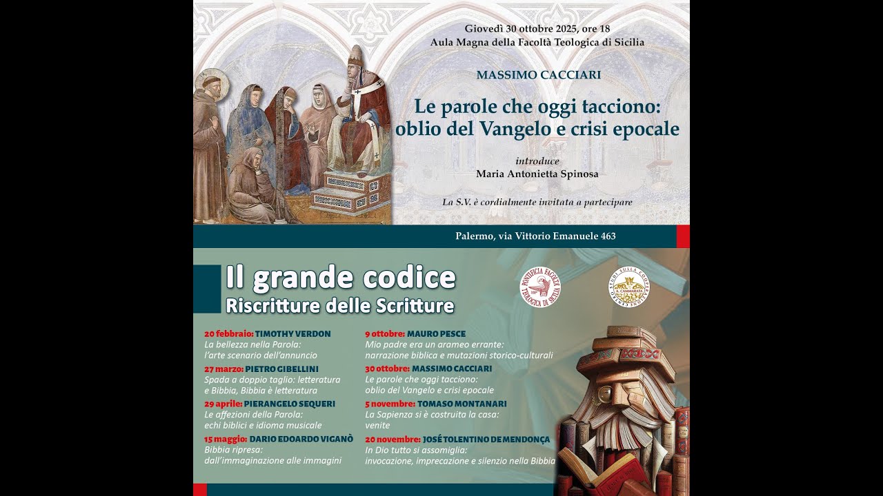 Le parole che oggi tacciono: oblio del Vangelo e crisi epocale (Massimo Cacciari)