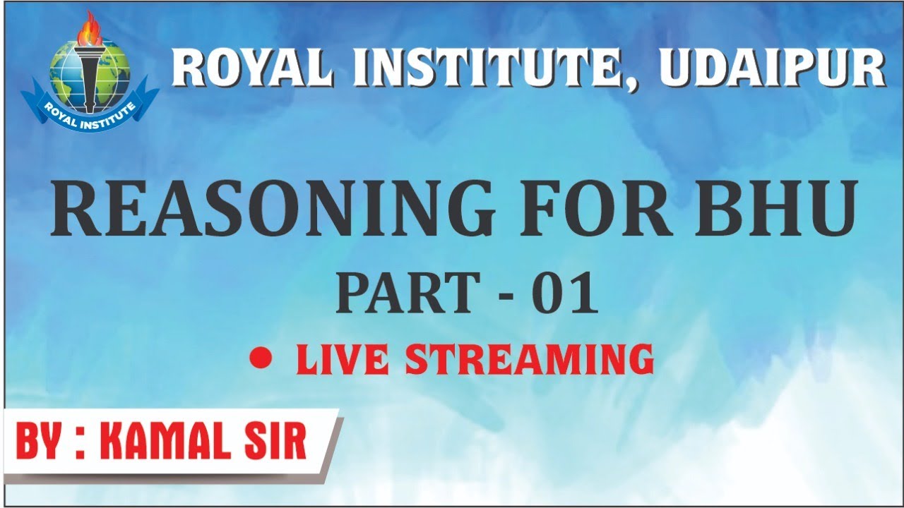 REASONING FOR BHU LIVE CLASS PART-01  || JET / ICAR / BHU || 9358811905 || 9413772939