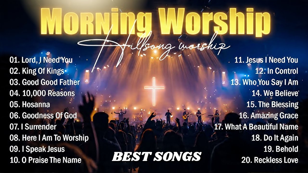 Hillsong Worship Playlist 2026 🌅 Worship Songs for Prayer & Devotion