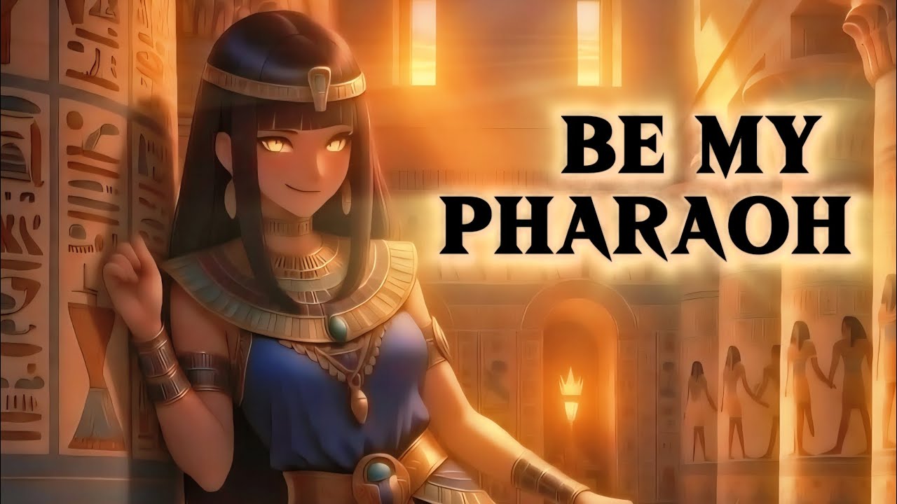 『 Nightcore 』Be My Pharaoh〔Official Lyric Video〕
