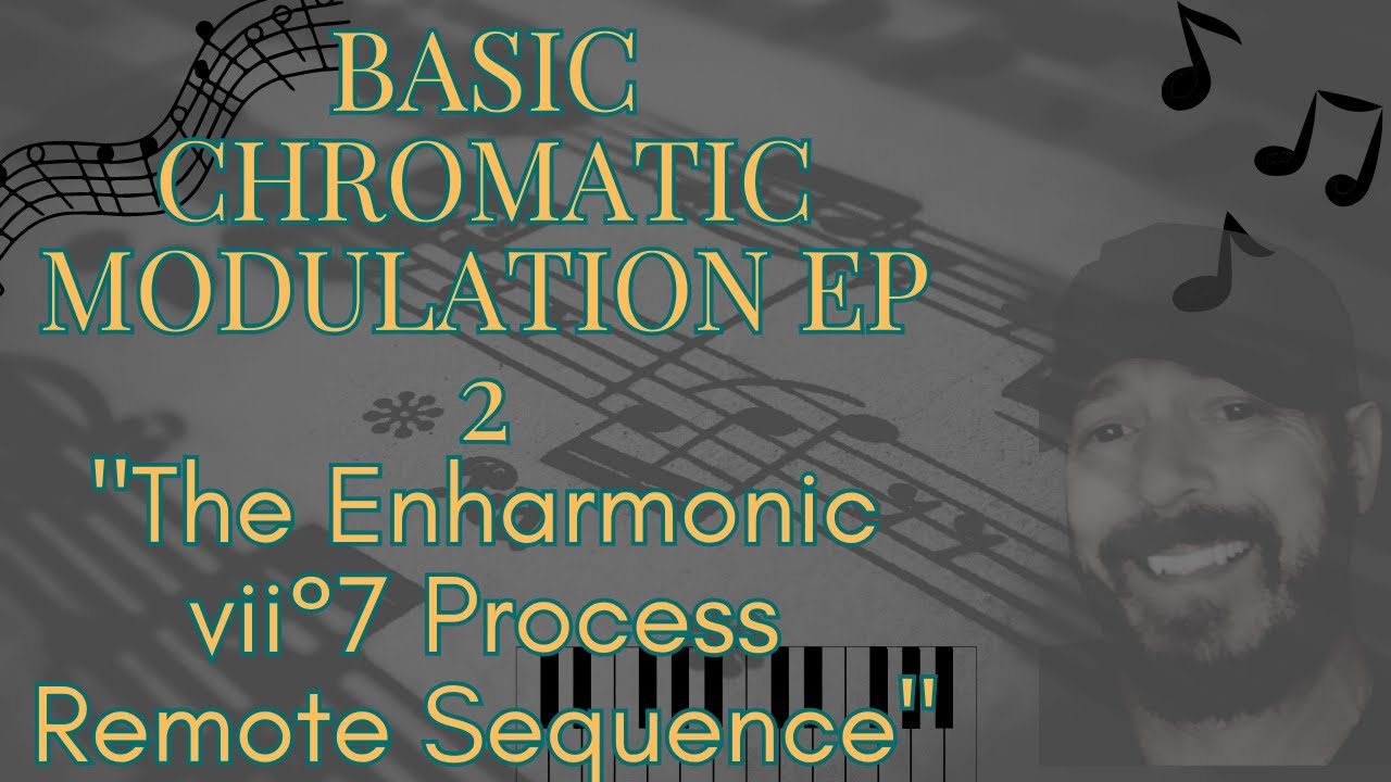 Basic Chromatic Modulation Ep 2 